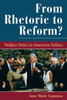 From Rhetoric To Reform?: Welfare Policy In American Politics