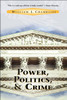 Power, Politics And Crime