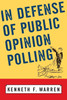 In Defense Of Public Opinion Polling