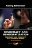 Democracy and Democratization: Processes and Prospects in a Changing World, Third Edition