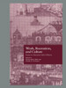 Work, Recreation, and Culture: Essays in American Labor History