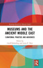 Museums and the Ancient Middle East: Curatorial Practice and Audiences