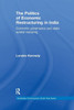 The Politics of Economic Restructuring in India: Economic Governance and State Spatial Rescaling