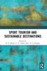 Sport Tourism and Sustainable Destinations