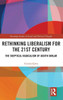 Rethinking Liberalism for the 21st Century: The Skeptical Radicalism of Judith Shklar