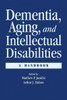 Dementia and Aging Adults with Intellectual Disabilities: A Handbook