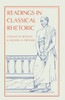 Readings in Classical Rhetoric