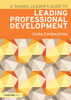 A School Leader's Guide to Leading Professional Development