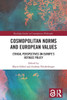 Cosmopolitan Norms and European Values: Ethical Perspectives on Europe's Refugee Policy
