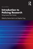 Introduction to Policing Research: Taking Lessons from Practice