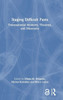 Staging Difficult Pasts: Transnational Memory, Theatres, and Museums
