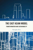 The East Asian Model: Transformation and Sustainability