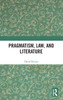 Pragmatism, Law, and Literature
