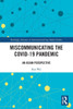 Miscommunicating the COVID-19 Pandemic: An Asian Perspective