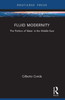 Fluid Modernity: The Politics of Water in the Middle East