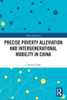 Precise Poverty Alleviation and Intergenerational Mobility in China