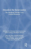 Education for Social Justice: The Meaning of Justice and Current Research