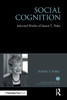 Social Cognition: Selected Works of Susan Fiske