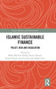 Islamic Sustainable Finance: Policy, Risk and Regulation