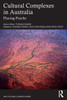 Cultural Complexes in Australia: Placing Psyche
