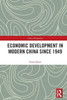 Economic Development in Modern China Since 1949