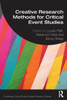 Creative Research Methods for Critical Event Studies
