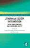 Lithuanian Society in Transition: Social Transformations and Generational Identity