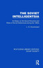 The Soviet Intelligentsia: An Essay on the Social Structure and Roles of Soviet Intellectuals in the 1960s