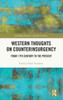Western Thoughts on Counterinsurgency: From 17th Century to the Present