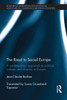 The Road to Social Europe: A Contemporary Approach to Political Cultures and Diversity in Europe