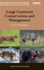 Large Carnivore Conservation and Management: Human Dimensions