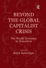 Beyond the Global Capitalist Crisis: The World Economy in Transition