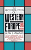 The Reconstruction of Western Europe, 1945-51