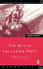 The Rise of the Labour Party 1893-1931