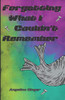 Forgetting What I Couldn't Remember (The Rewind Duology)