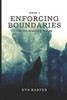 Enforcing Boundaries (The Boundaries Series)