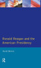 Ronald Reagan: The American Presidency