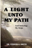A LIGHT UNTO MY PATH: GOD ORDERING MY STEPS