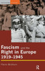 Fascism and the Right in Europe 1919-1945