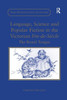 Language, Science and Popular Fiction in the Victorian Fin-de-SiÃ¨cle: The Brutal Tongue