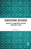 Sensational Deviance: Disability in Nineteenth-Century Sensation Fiction