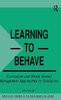 Learning to Behave: Curriculum and Whole School Management Approaches to Discipline