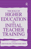 The Role of Higher Education in Initial Teacher Training