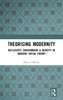 Theorising Modernity: Reflexivity, Environment & Identity in Giddens' Social Theory