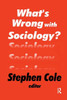 What's Wrong with Sociology?