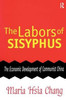 The Labors of Sisyphus: Economic Development of Communist China