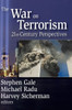 The War on Terrorism: 21st-century Perspectives