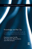 Knowledge and the City: Concepts, Applications and Trends of Knowledge-Based Urban Development