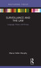 Surveillance and the Law: Language, Power and Privacy