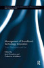 Management of Broadband Technology and Innovation: Policy, Deployment, and Use